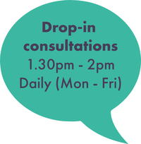 Drop-in consultations 9.30-10.30am Daily (Monday to Friday)